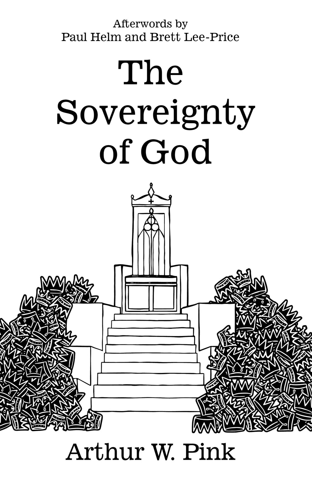 9781922584069-sovereignty-of-god-the-arthur-w-pink-paul-helm-brett-lee-price-afterwords