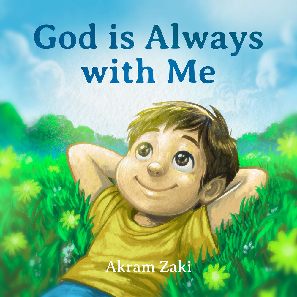 9781923713185-god-is-always-with-me-akram-zaki1