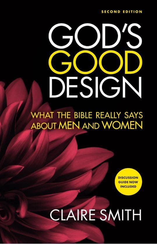 9781925424515-gods-good-design-what-the-bible-really-says-about-men-and-women-claire-smith