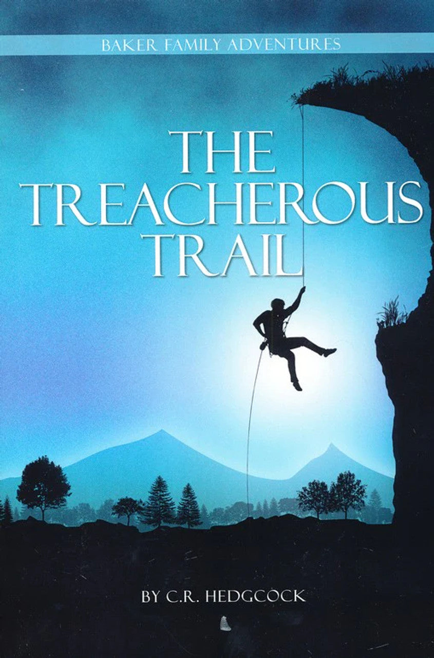 9781930133709-treacherous-trail-the-baker-family-adventures-book-4-c-r-hedgcock