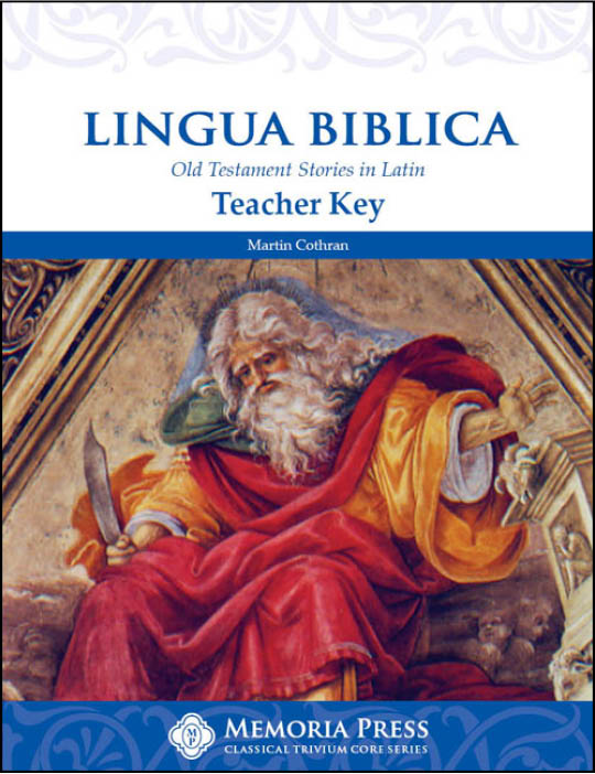 9781930953963-lingua-biblica-teacher-key-martin-cothran
