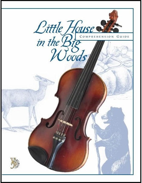 9781932168686-little-house-in-the-big-woods-comprehension-guide