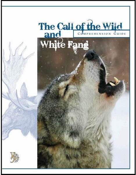 9781932168723-call-of-the-wild-white-fang-comprehension-guide