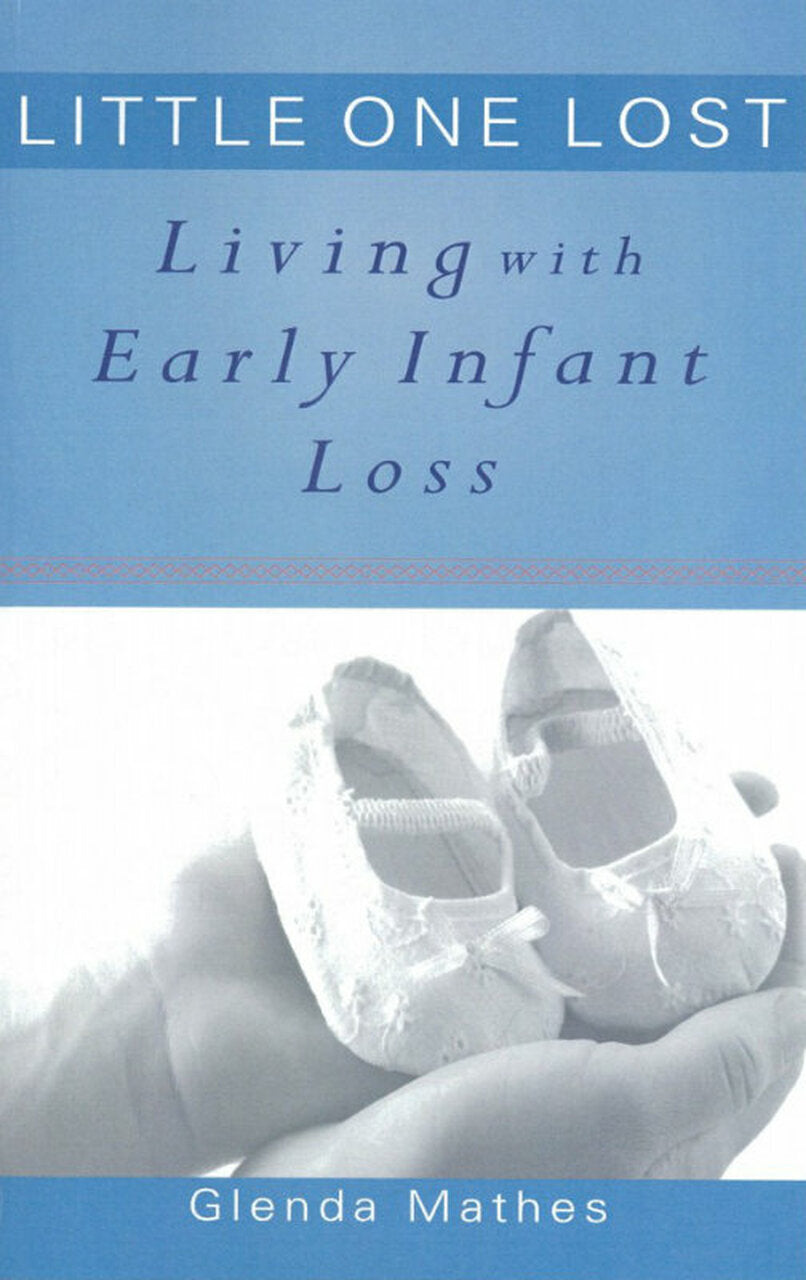 9781935369059-little-one-lost-living-with-early-infant-loss-glenda-mathes