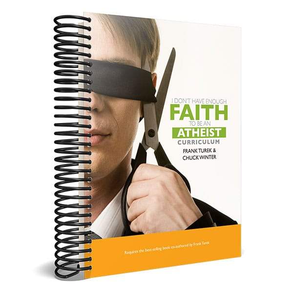 9781935495840-i-don_t-have-enough-faith-to-be-an-atheist-workbook-chuck-winter-and-frank-turek