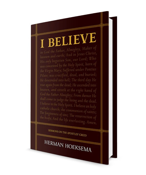9781936054633-i-believe-sermons-on-the-apostles-creed-herman-hoeksema