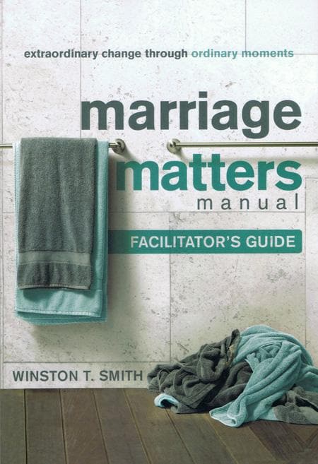 9781936768097-Smith-Marriage-matters-facilitator-s-guide