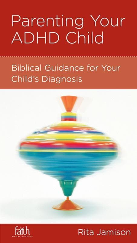 9781936768431-Jamison-CCEF-Parenting-your-ADHD-child