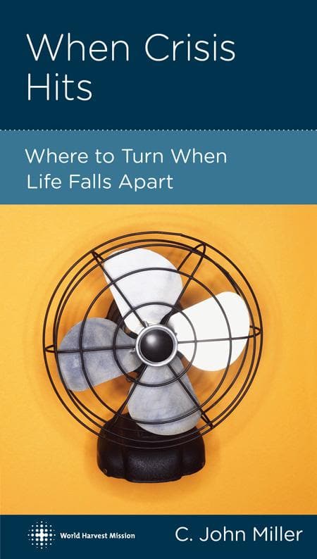 9781936768486-Miller-CCEF-When-crisis-hits-Where-to-turn-when-life-falls-apart