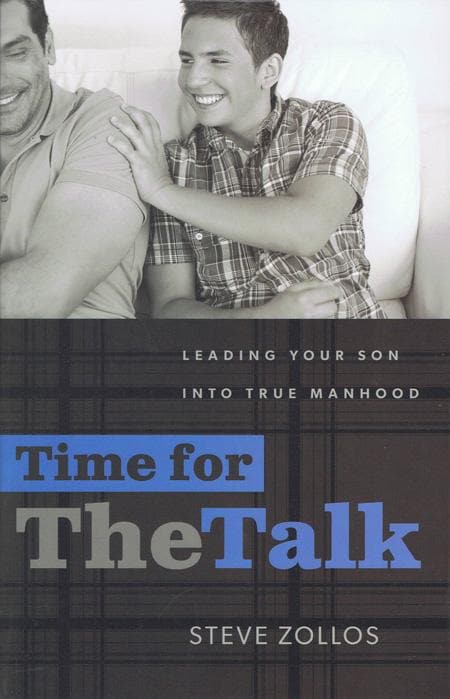 9781936908172-Zollos-Time-for-the-talk-Leading-your-son-into-true-manhood