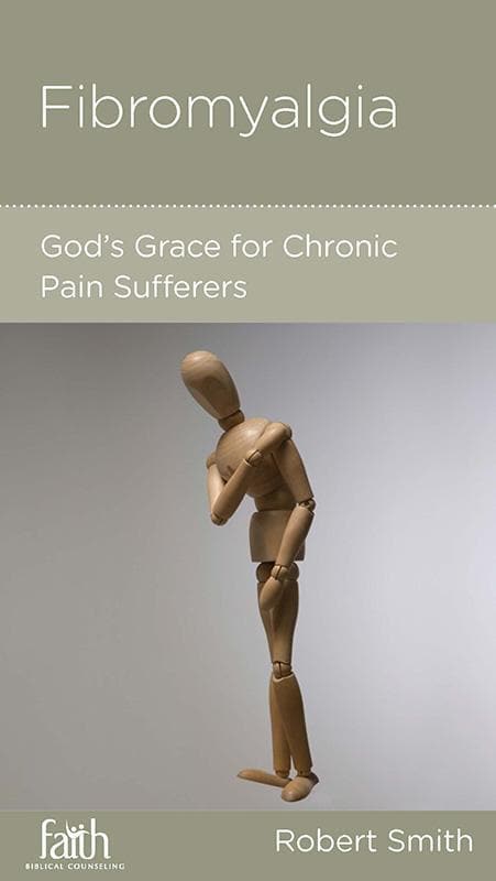 9781938267932-Smith-Fibroyalgia-God-s-grace-for-chronic-pain-sufferers