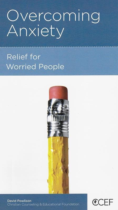 9781939946744-Powlison-NGP-Overcoming-anxiety