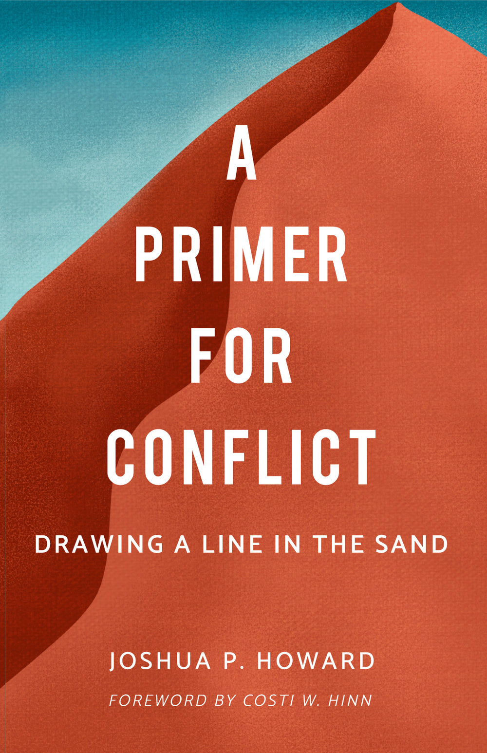 9781943539345-primer-for-conflict-a-joshua-p-howard