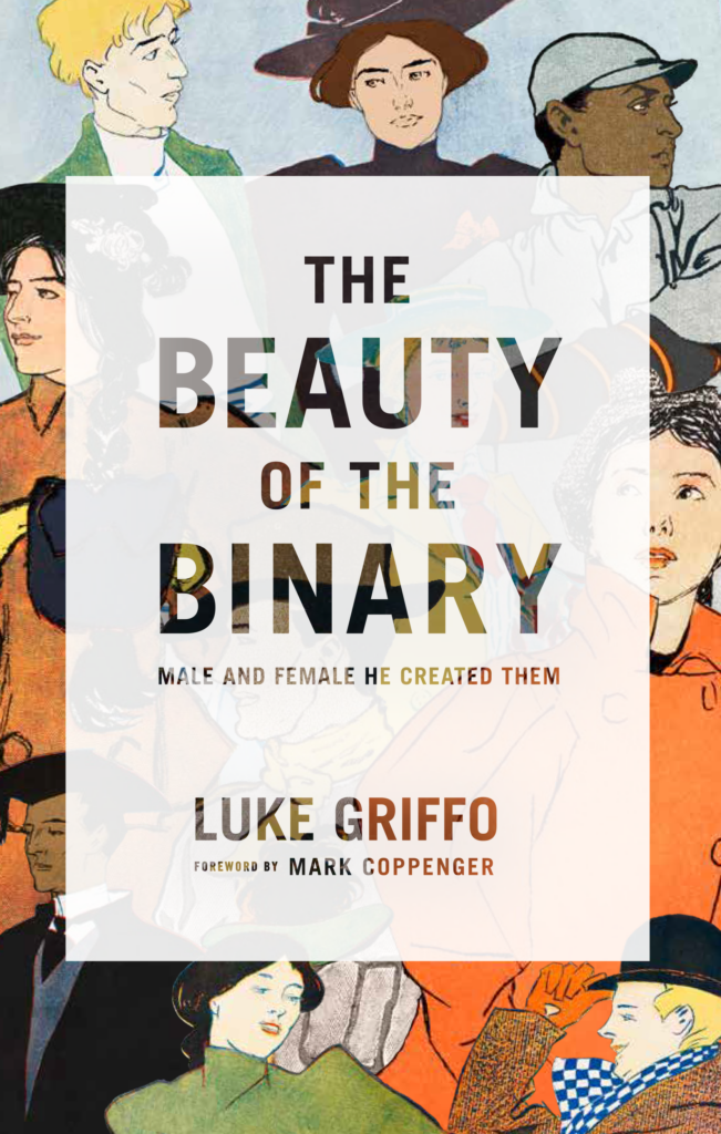 9781943539369-beauty-of-the-binary-the-male-and-female-he-created-them-luke-griffo