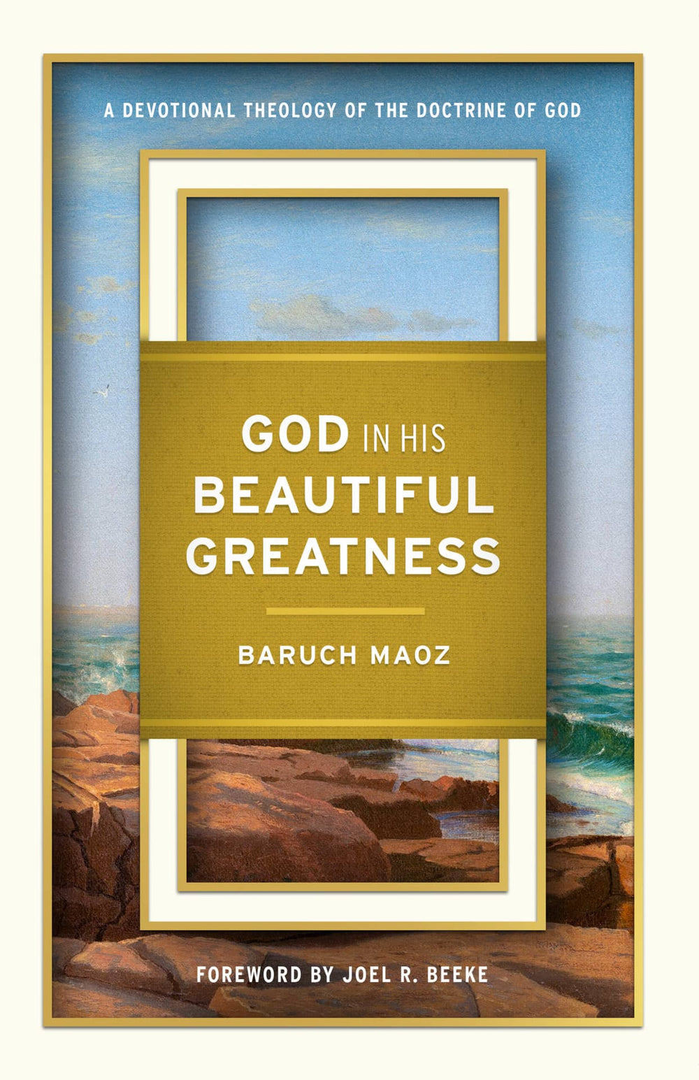 9781943539673-god-in-his-beautiful-greatness-baruch-maoz