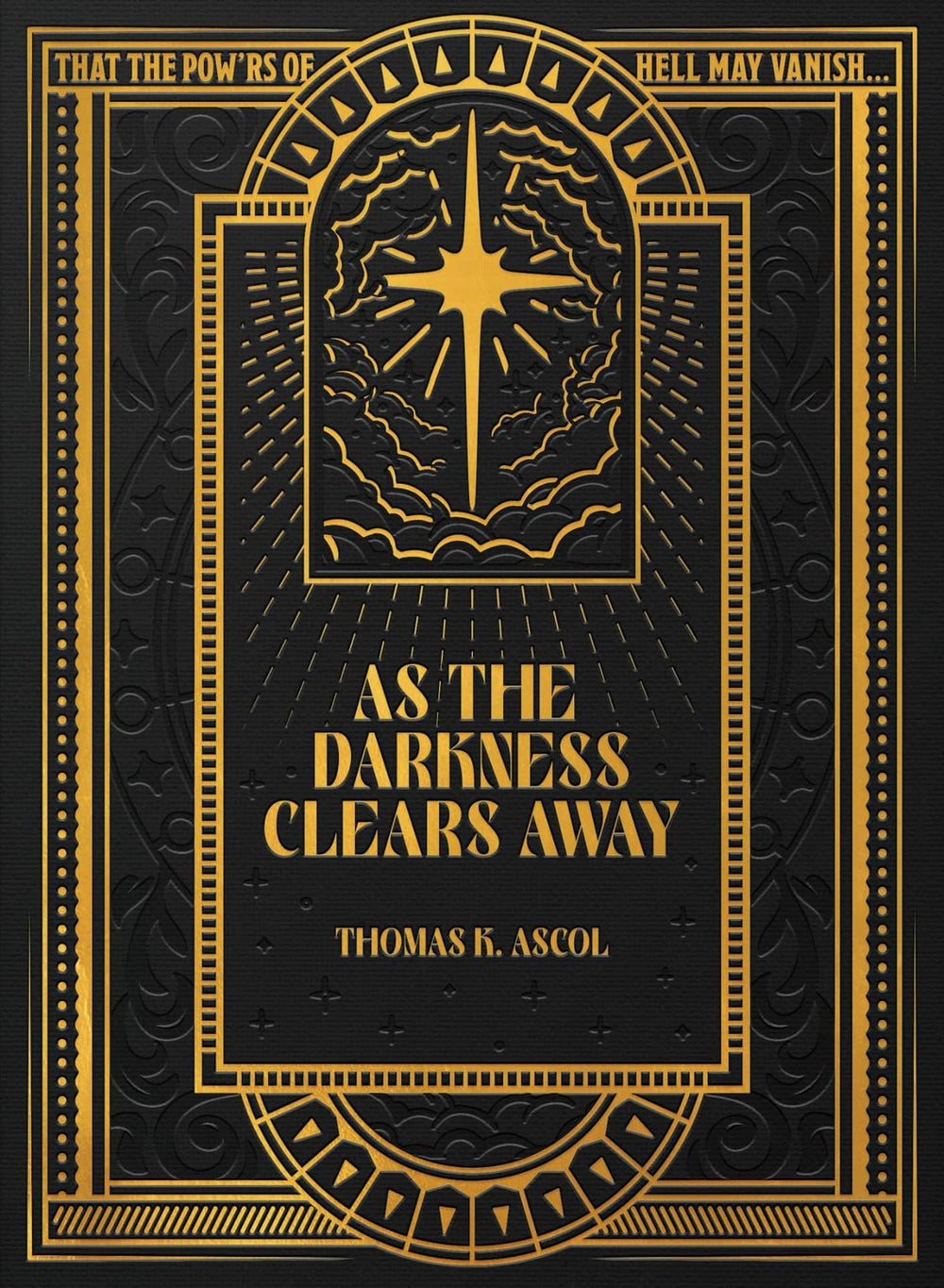 9781943539772-as-the-darkness-clears-away-tom-ascol