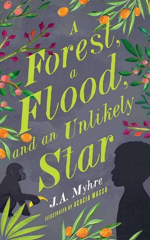 9781945270178-Myhre-A-forest-a-flood-and-an-unlikely-star
