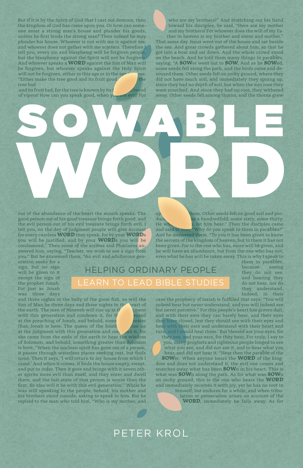 9781949253306-sowable-word-helping-ordinary-people-learn-to-lead-bible-studies-peter-krol