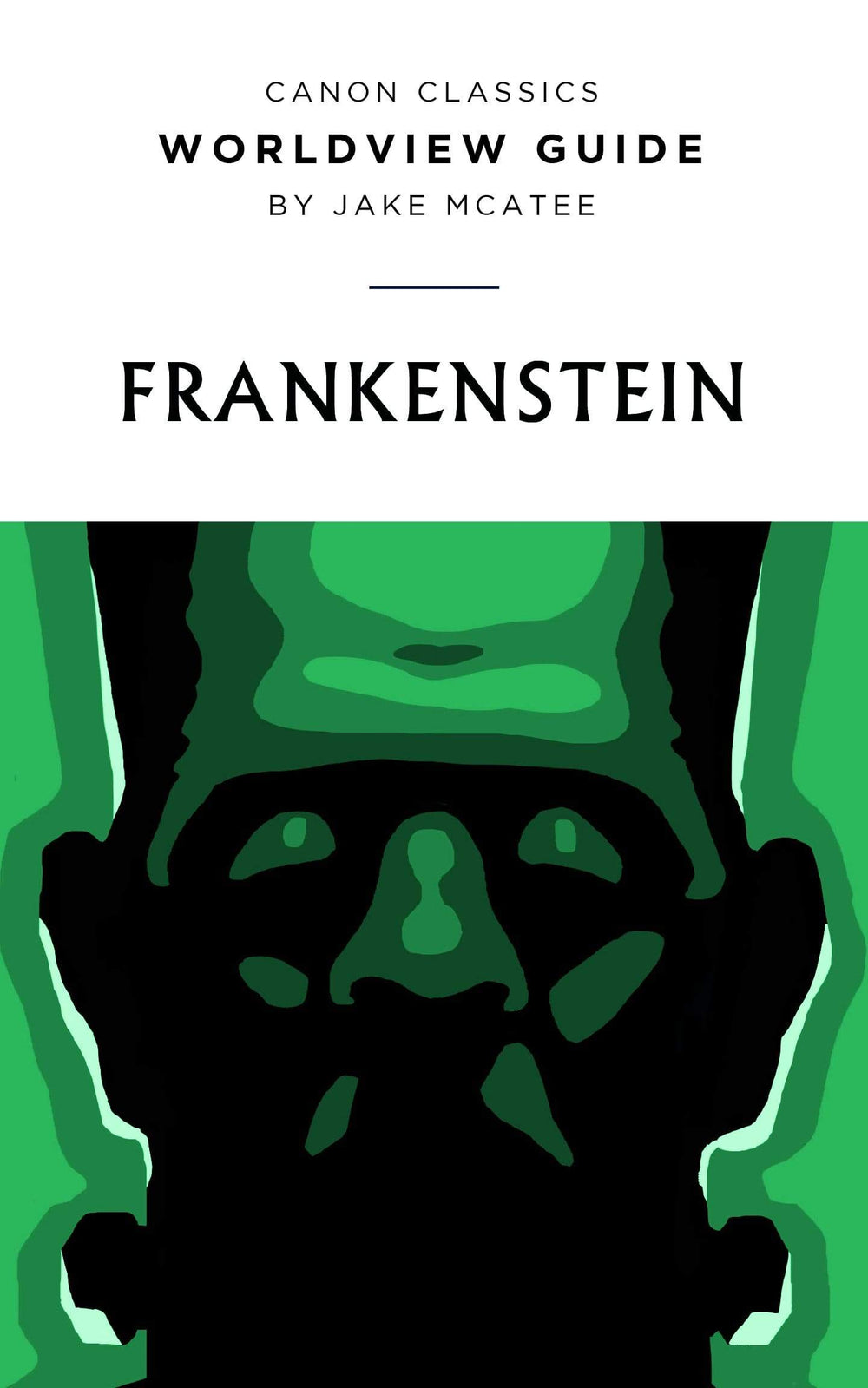 9781952410512-worldview-guide-for-frankenstein-jake-mcatee