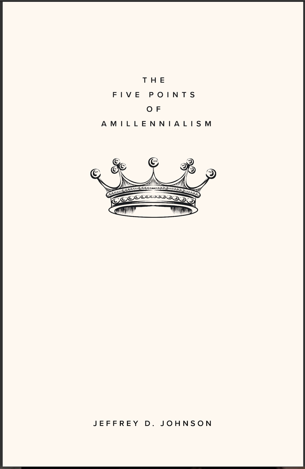 9781952599224-the-five-points-of-amillennialism-johnson-jeffrey-d