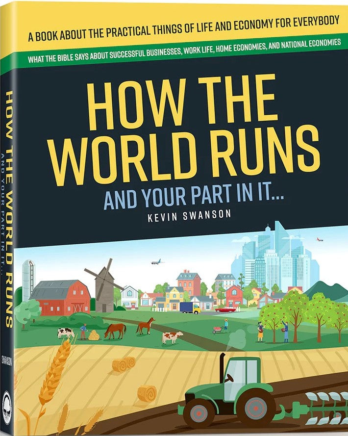 9781954745315-how-the-world-runs-textbook-kevin-swanson-rory-groves