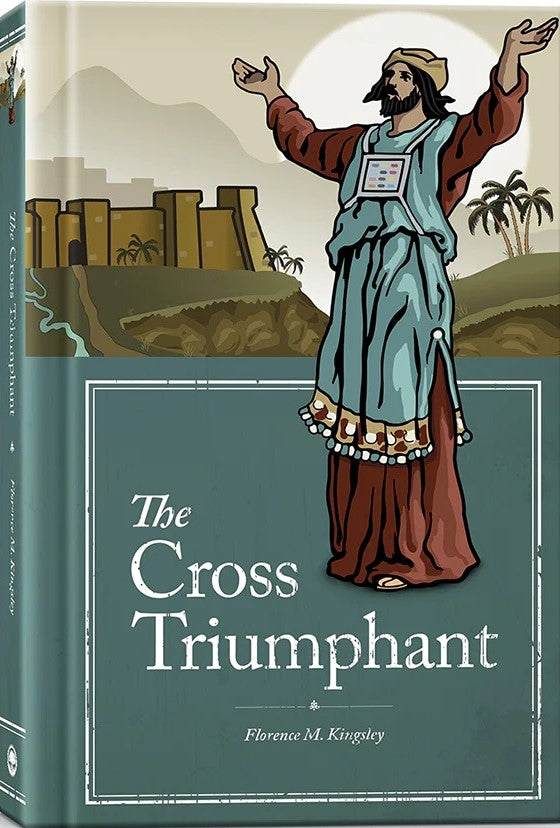 9781954745346-cross-triumphant-the-florence-m-kingsley