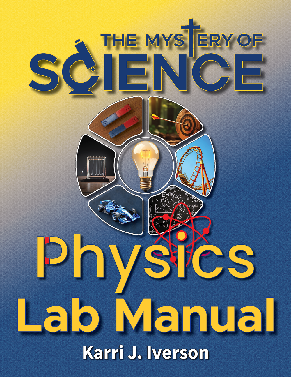 9781955999205-mystery-of-science-the-physics-lab-manual-karri-j-iverson