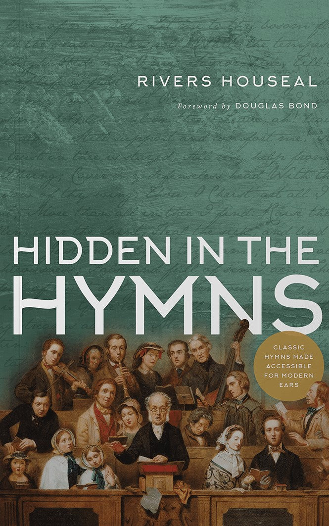 9781956611014-hidden-in-the-hymns-classic-hymns-made-accessible-for-modern-ears-rivers-houseal