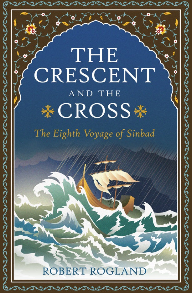 9781960297006-crescent-and-the-cross-the-robert-rogland