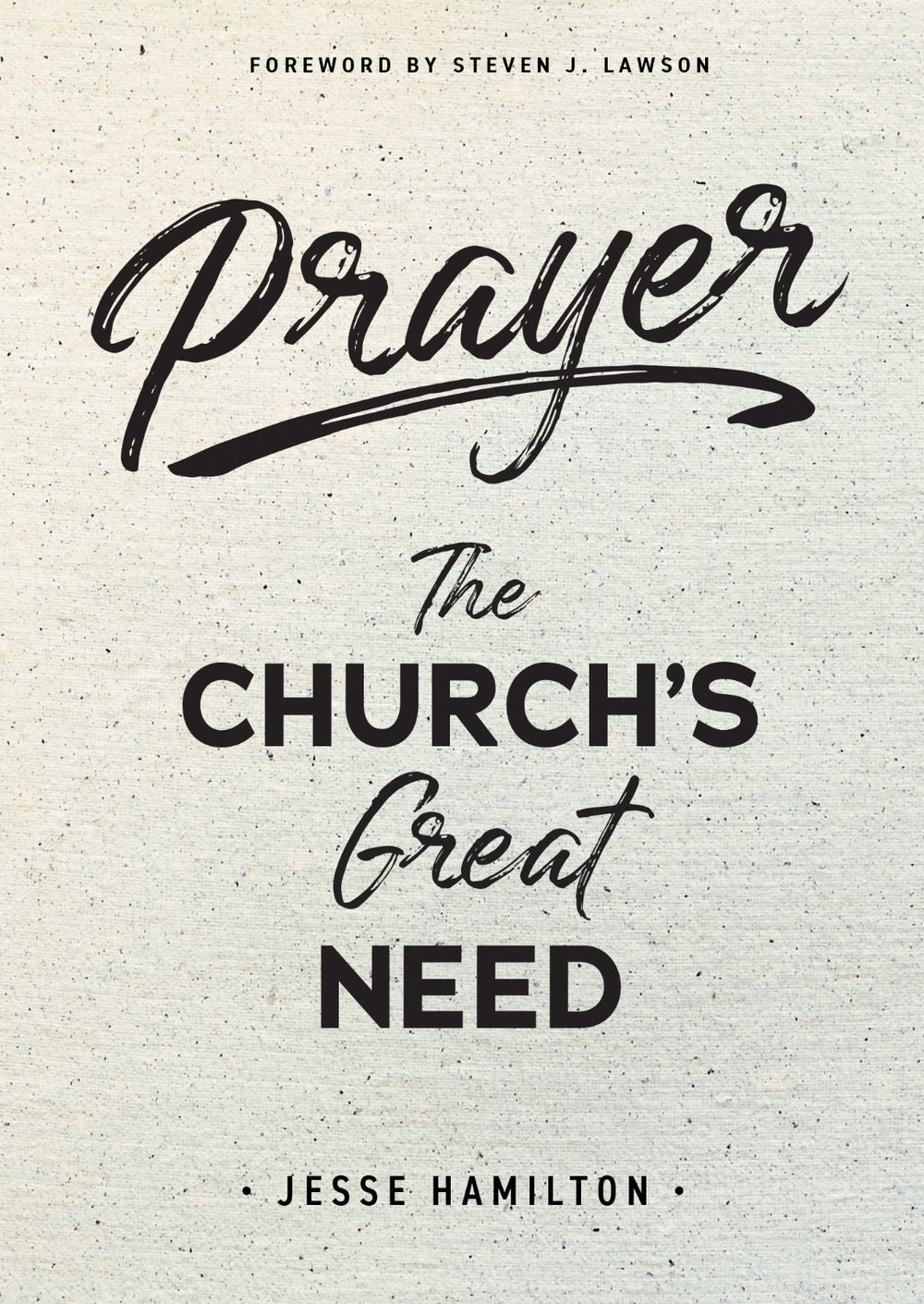 9781960297068-prayer-the-churchs-great-need-jesse-hamilton