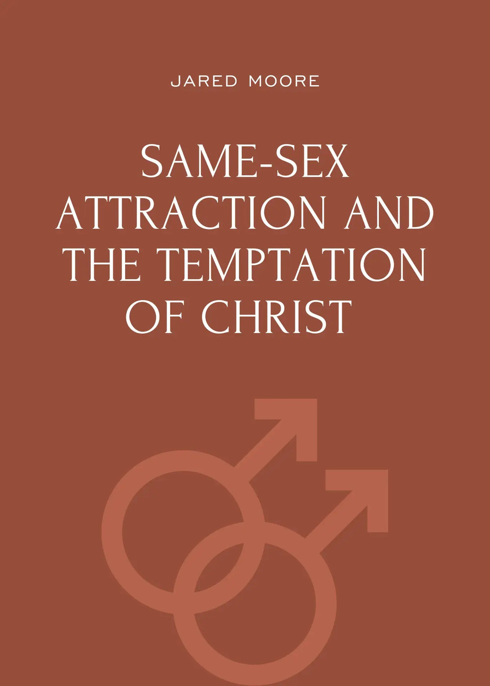 9781965810088-same-sex-attraction-and-the-temptation-of-christ-jared-moore