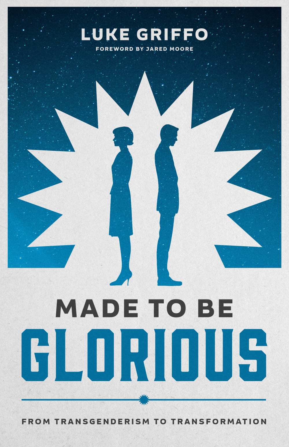 9781965810156-made-to-be-glorious-from-transgenderism-to-transformation-luke-griffo