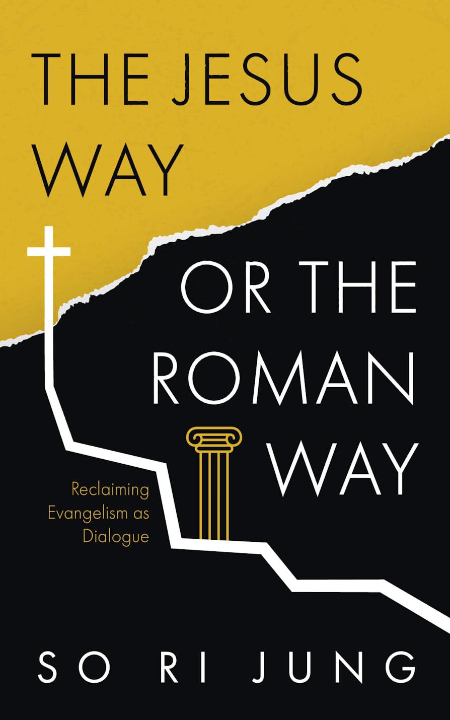 9798385287130-jesus-way-or-the-roman-way-so-ri-jung