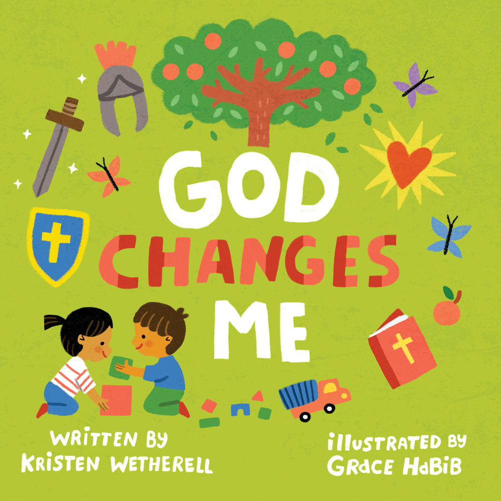 9798874902353-god-changes-me-kristen-wetherell-grace-habib-illustrator