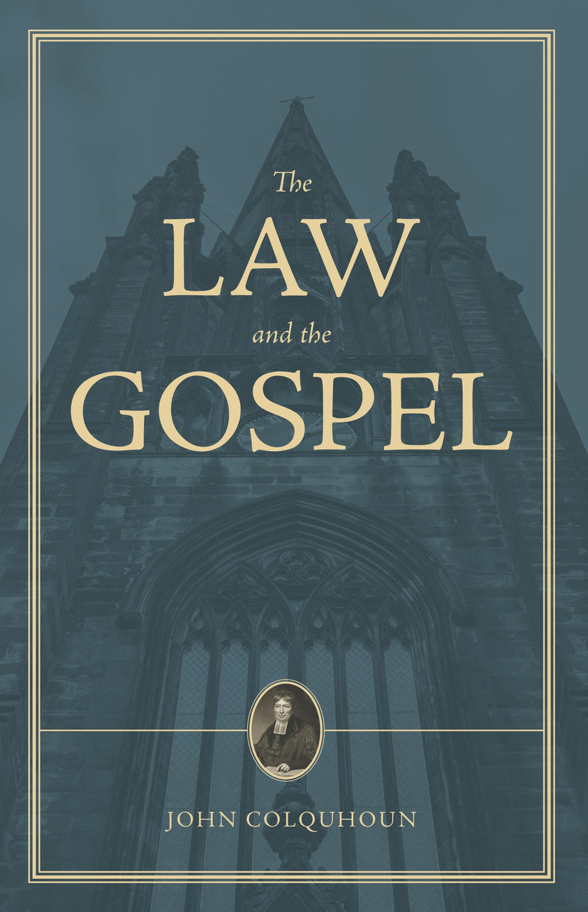 9798886860146-treatise-on-the-law-and-gospel-a-john-colquhoun