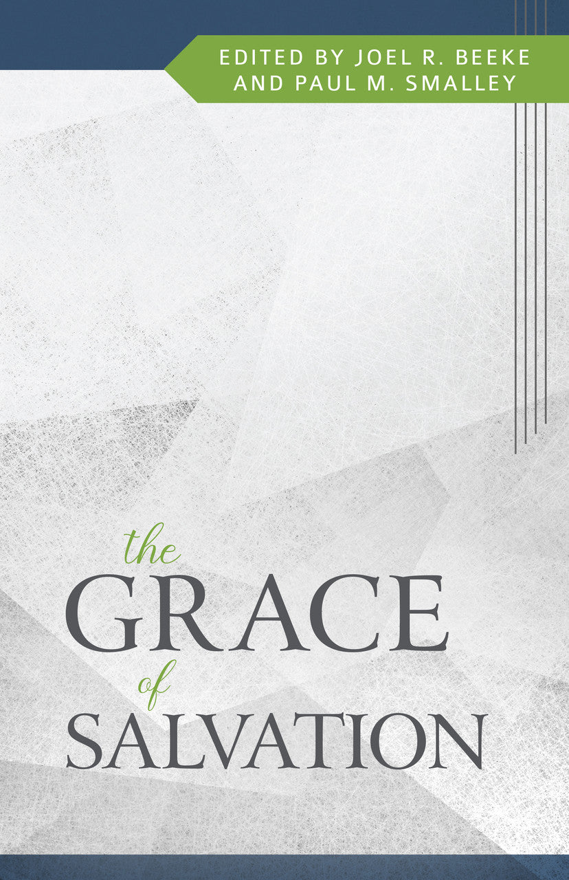 9798886860290-grace-of-salvation-the-joel-r-beeke-paul-m-smalley