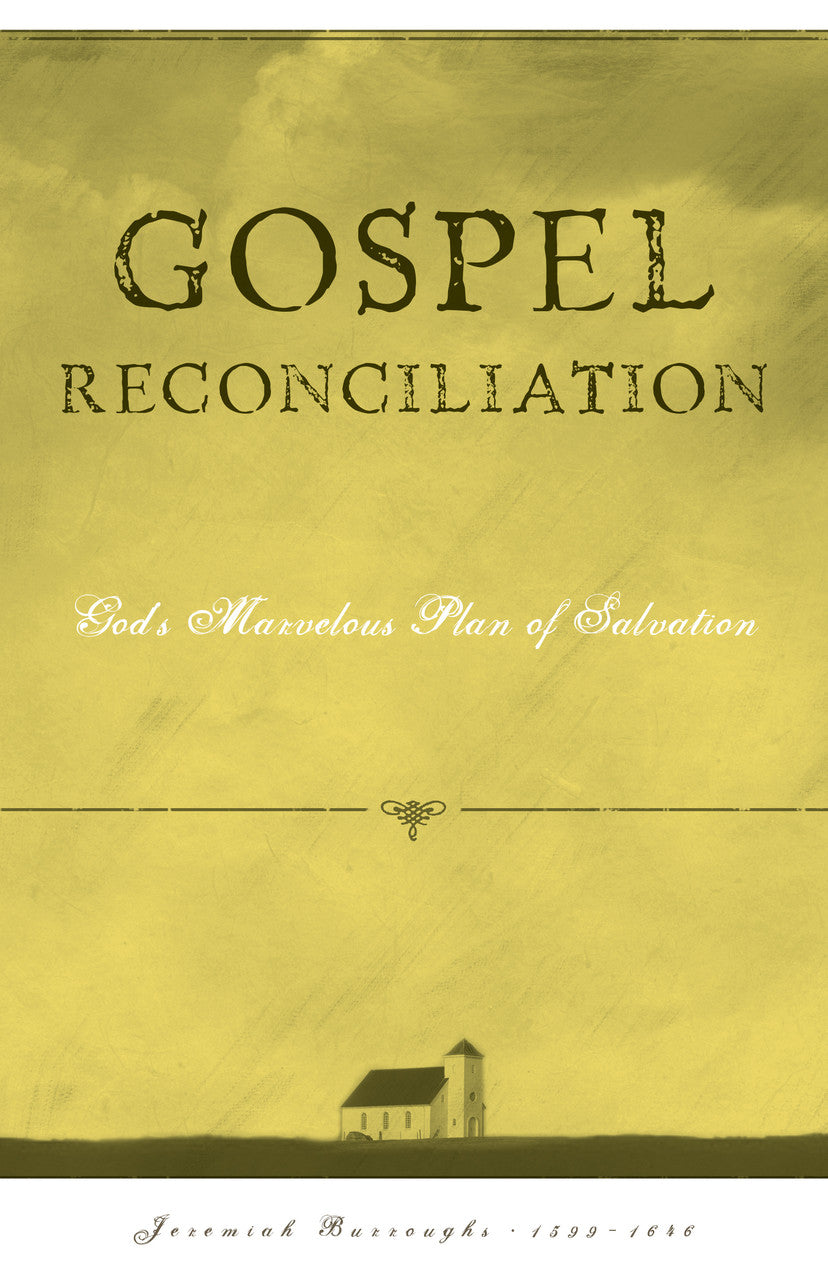9798886861341-gospel-reconciliation-god_s-marvelous-plan-of-salvation-jeremiah-burroughs