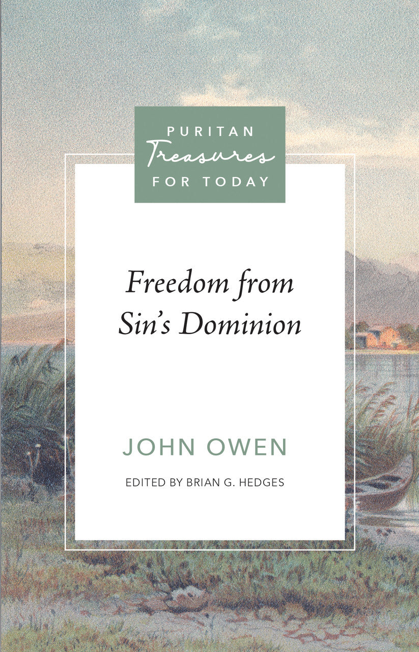 9798886861761-freedom-from-sins-dominion-john-owen-brian-g-hedges-editor