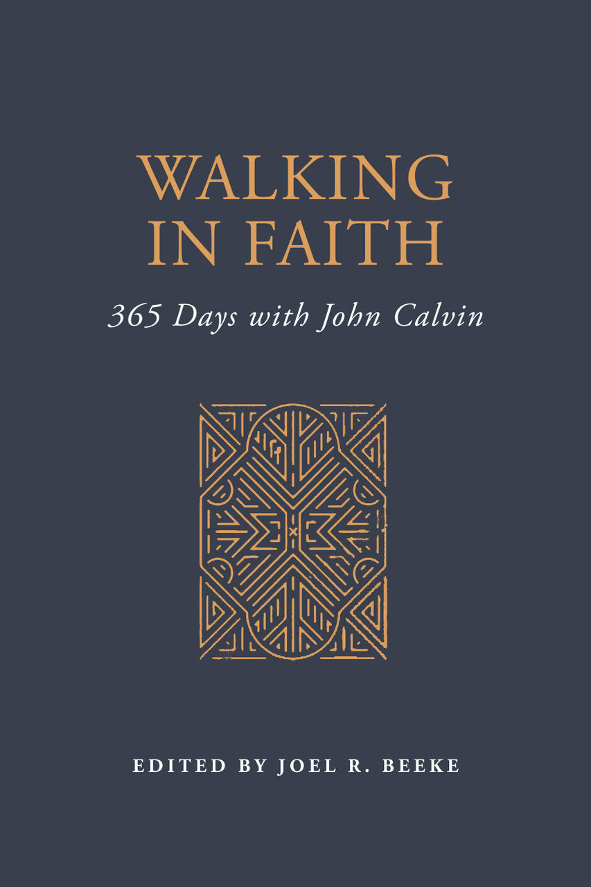 9798886861884-walking-in-faith-john-calvin-joel-r-beeke-editor