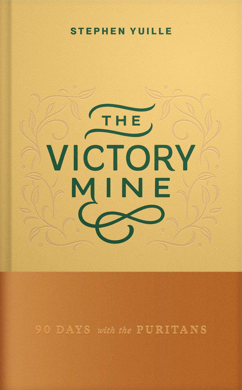 9798886862195-victory-mine-the-90-days-with-the-puritans-j-stephen-yuille1