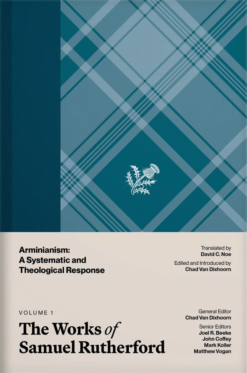 9798886862379-works-of-samuel-rutherford-volume-1-arminianism-samuel-rutherford2