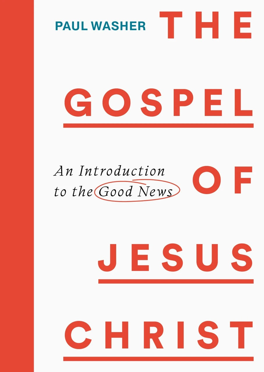 9798886862782-the-gospel-of-jesus-christ-paul-washer-second-edition4