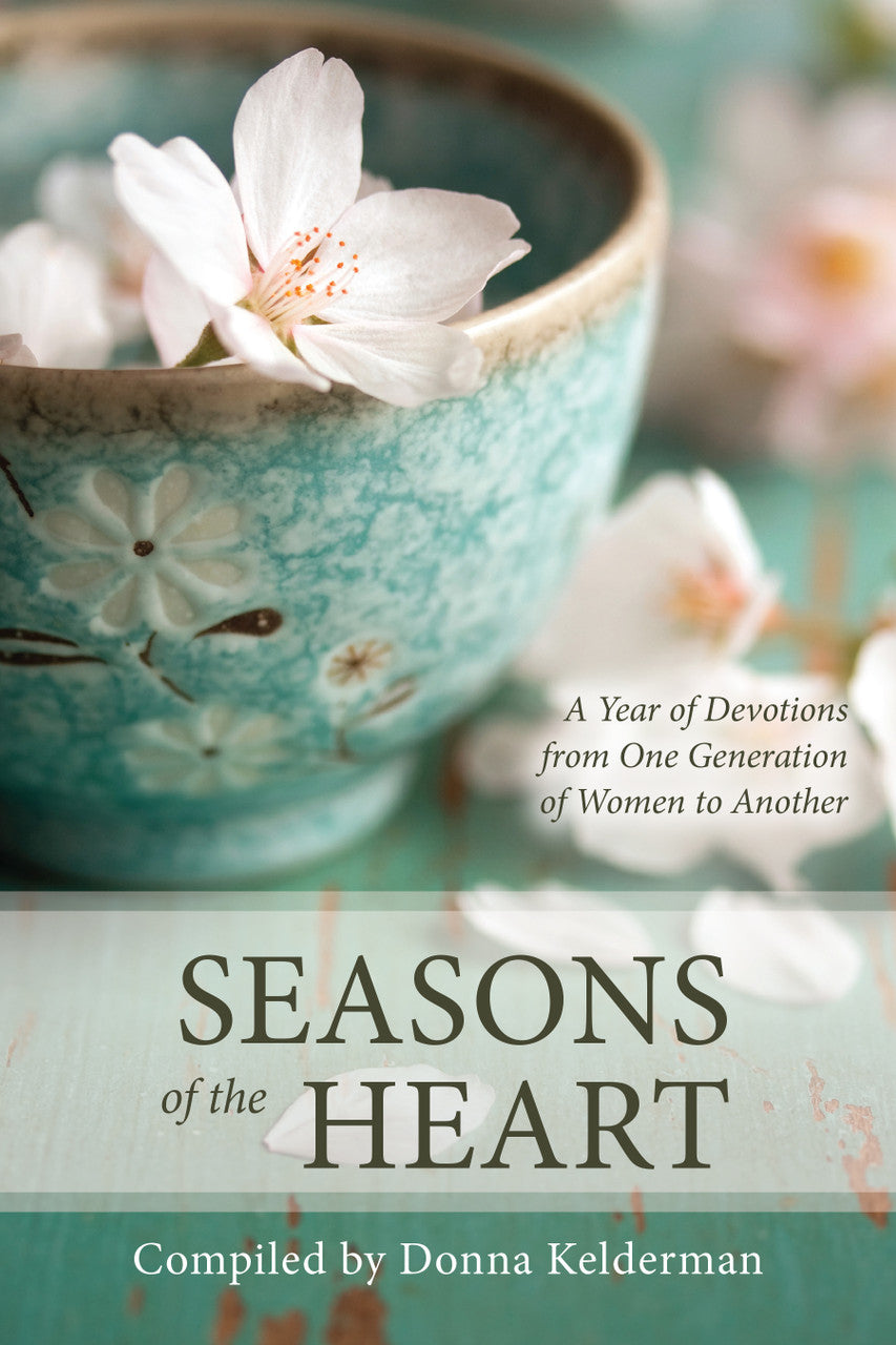 9798886862898-seasons-of-the-heart-a-year-of-devotions-from-one-generation-of-women-to-another-donna-kelderman1