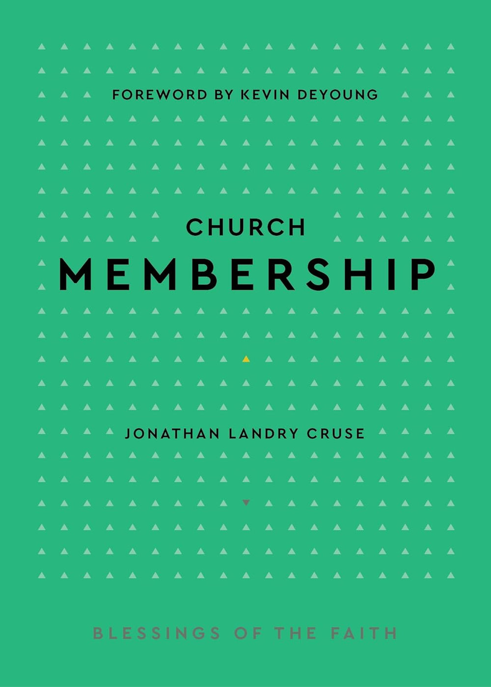 9798887790404-church-membership-jonathan-landry-cruse