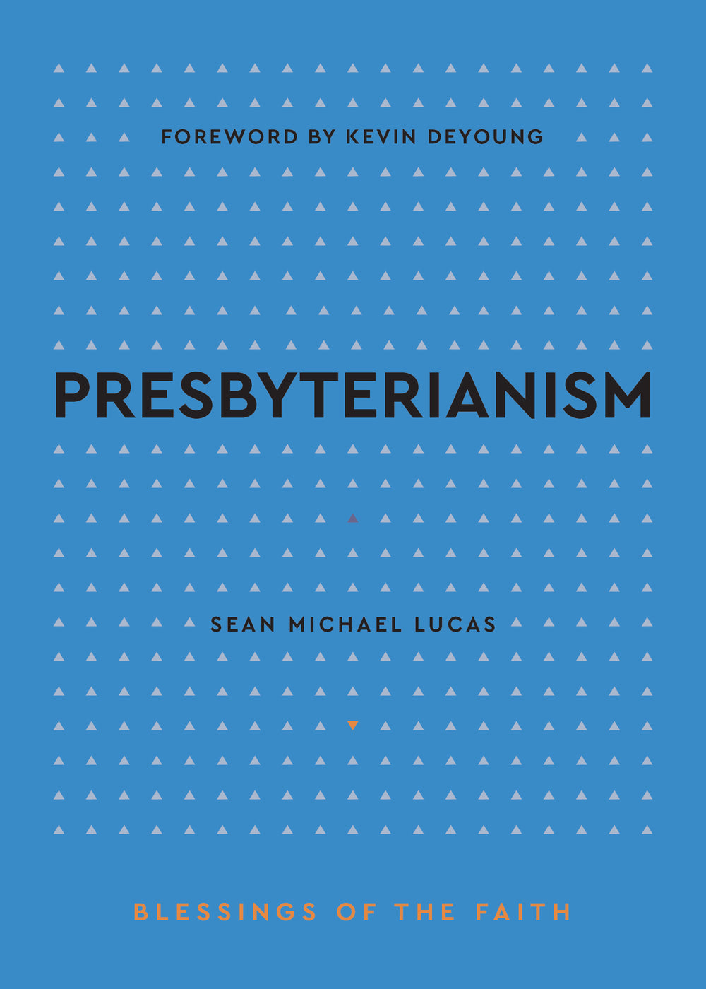 9798887790633-presbyterianism-sean-michael-lucas