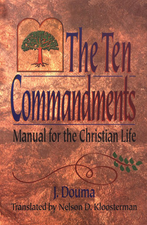 9798887791630-ten-commandments-the-manual-for-the-christian-life-j-douma
