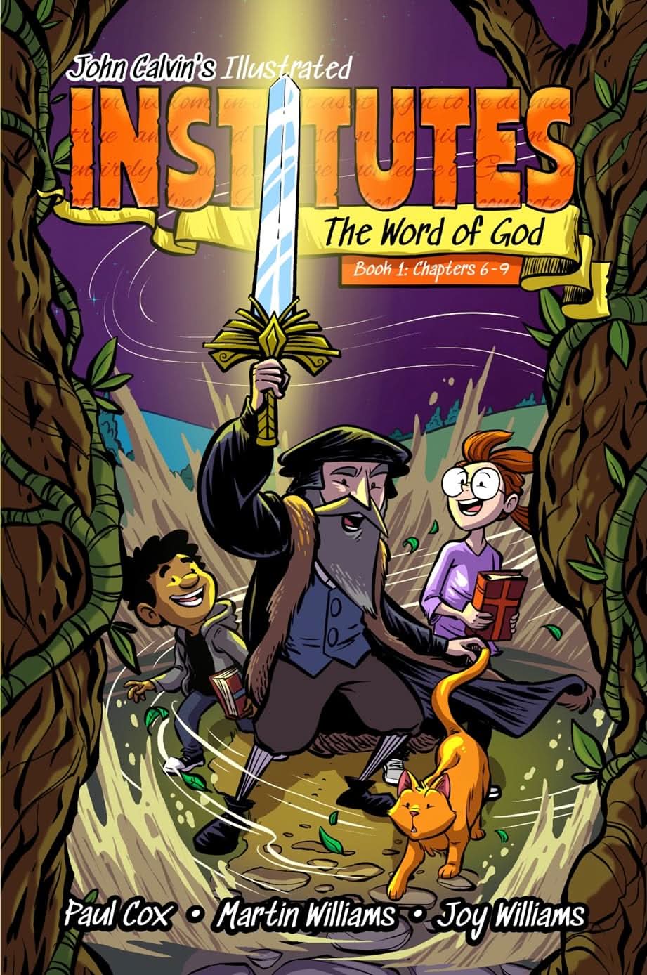 9798887792125-john-calvin-s-illustrated-institutes-book-1-the-word-of-god-chapters-6-9-john-calvin-paul-cox-martin-williams-joy-williams