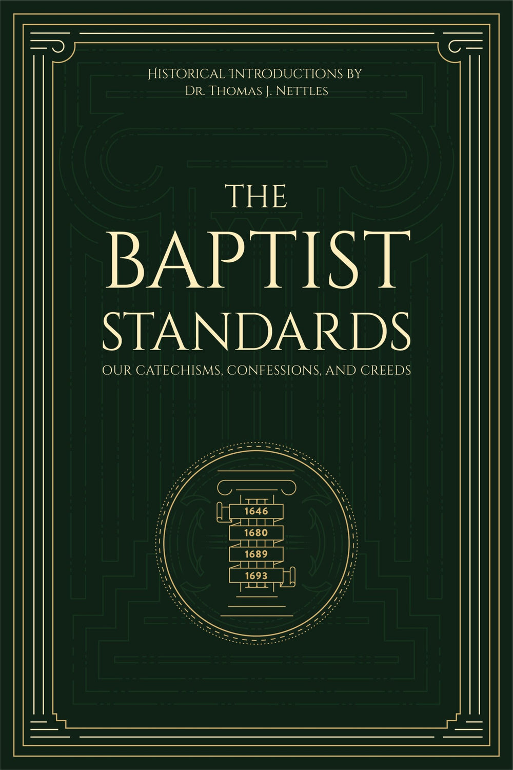 9798901200223-baptist-standards-the-our-catechisms-confessions-and-creeds