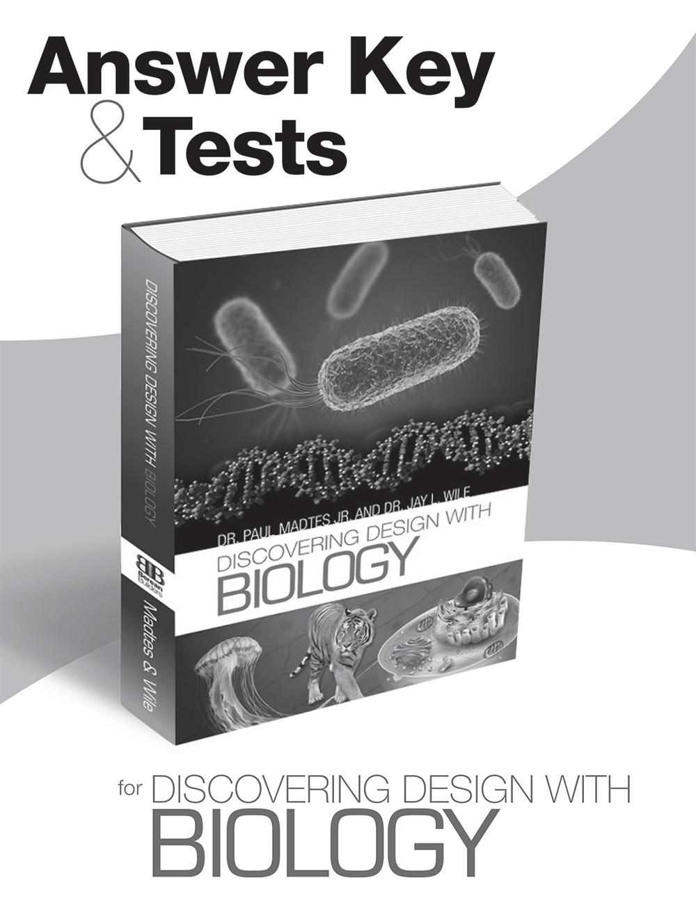 9798985252958-answer-key-tests-for-discovering-design-with-biology-dr-paul-madtes-jr-dr-jay-l-wile