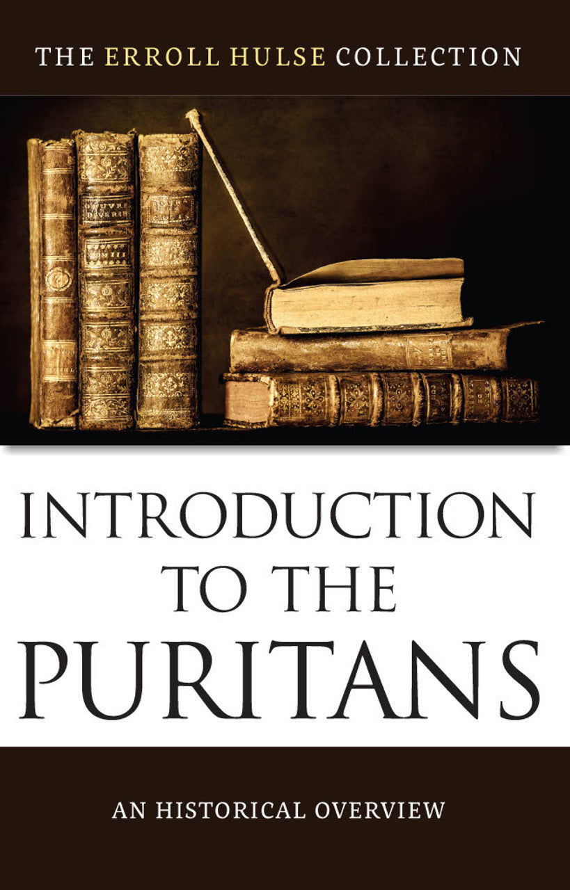 97989864349950-introduction-to-the-puritans-erroll-hulse